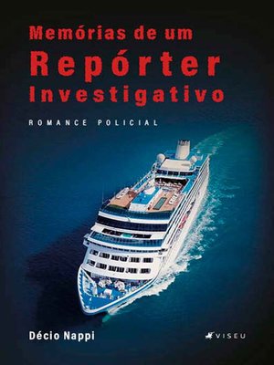 cover image of Memórias de um repórter investigativo